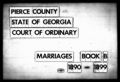 Georgia Archives - County Records from Microfilm - Pierce County Marriage Book B, 1890-1899 - i.jpg